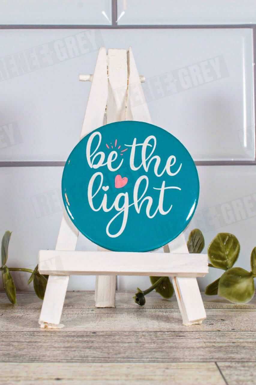 Be The Light Pinback Buttons, pinback buttons, pinback button set, custom button pins, pin back buttons, button badge